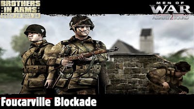 Foucarville Blockade - Brothers in Arms: Road to Hill 30 Mod