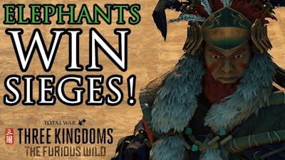 Elephants WIN sieges! - Furious Wild DLC Total War: 3K