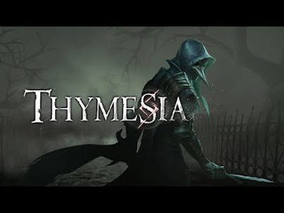 Thymesia - First Few Mins Gameplay