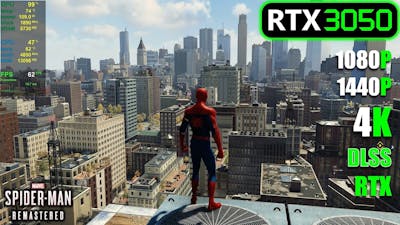 RTX 3050 | Marvel’s Spider-Man Remastered - 1080p, 1440p, 4K, DLSS, RayTracing