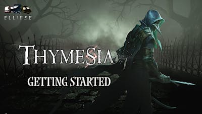 Thymesia - Lets Play - Ep1 - Getting Started