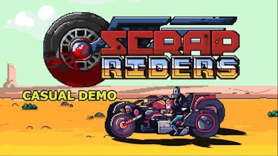 Casual Demo: Scrap Riders