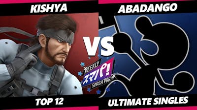 Sumapa 82 - Kishya (Snake) Vs. Abadango (Game  Watch) SSBU Ultimate Tournament