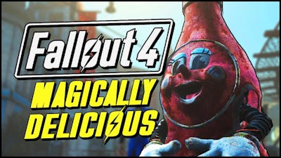 MAGICALLY DELICIOUS! |  Fallout 4 Nuka World DLC