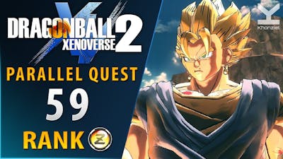Dragon Ball Xenoverse 2 - Parallel Quest 59 - Rank Z