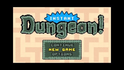 playing Instant Dungeon!