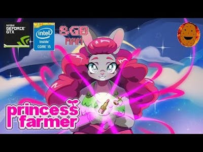 Princess Farmer Gameplay - Perfect game for low end PC