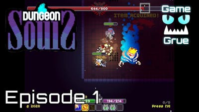 Dungeon Souls Let&#39;s Play Episode 1 - Death is Permanent