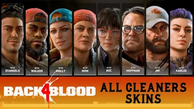 BACK 4 BLOOD  all cleaners and skins
