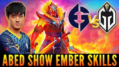 ABED Show His Master EMBER SPIRIT Skills | Evil Geniuses vs Gamin Gladiators | International 2022