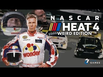 NASCAR Heat 4 | Weird Edition