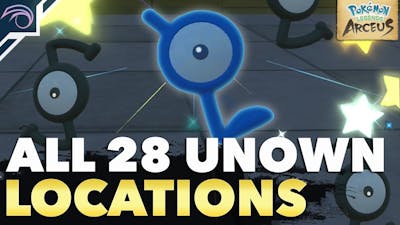 HOW TO GET ALL 28 UNOWN in Pokemon Legends Arceus | ALL 28 Unown Locations