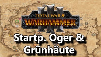 Startpositionen Grünhäute  Oger + Hotfix Patch 1.3