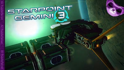 Starpoint Gemini 3 Ep15 - Operation shoot stuff for the cash!