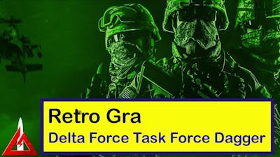 Delta Force Task Force Dagger 03 - Operation Tiger