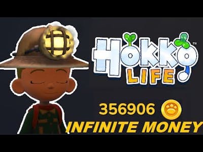 How to get infinite resources and money! [HOKKO LIFE] [PC]