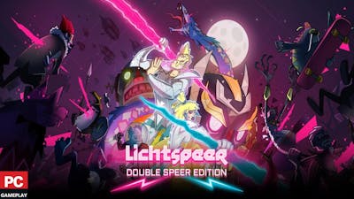 Lichtspeer: Double Speer Edition (PC Gameplay)