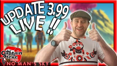 No Mans Sky Update 3.99 Live First Look At Glass Stairs and Other Fixes NMS Captain Steve