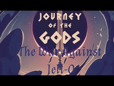 Journey of the Gods VR-War Against the Jell-O Monsters: Part 1