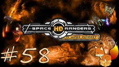 Space Rangers HD: A War Apart - Pirate Playthrough #58