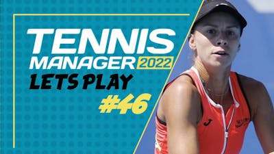 Tennis Manager 2022 - Lets Play - Episode 46 - Finally A Top 100 player!