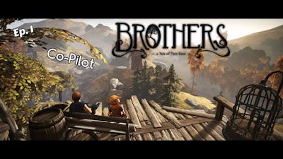 Co-Pilot - Brothers: A Tale of Two Sons - Episode 1