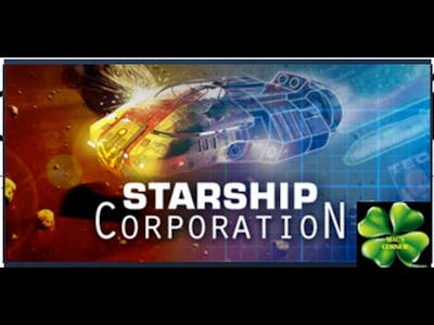 LET&quot;S PLAY!: Starship Corporation-Alpha 1.1