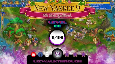 New Yankee 9 - Level CE 1 / B Walkthrough (The Evil Spellbook)