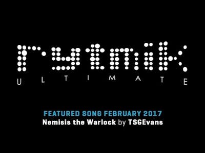 Featured Song: Nemisis the Warlock by TSGEvans (Rytmik Ultimate)