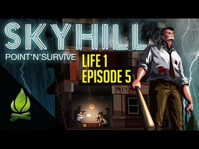 Lets Play SKYHILL - Episode 5