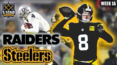 Steelers vs Raiders Week 16 Highlights: Kenny Picketts Immaculate Comeback | 5 Star Matchup