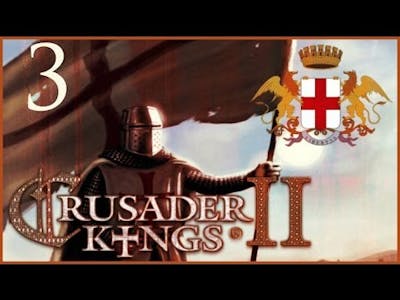 Crusader Kings II, Genoan Holy Doge #3 - Let&#39;s save Africa