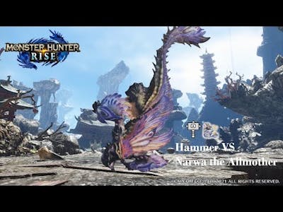 MONSTER HUNTER RISE [PC] - Narwa the Allmother Hammer Solo #40