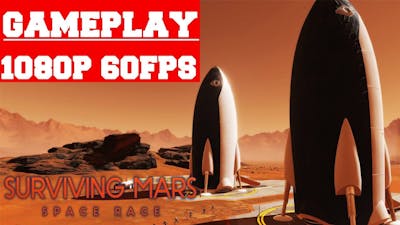 Surviving Mars Space Race Gameplay (PC)