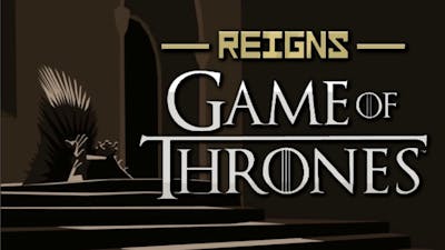 Reigns: Game of Thrones (Part 1) &quot;ENOUGH GEEKING OUT&quot; || BB Plays