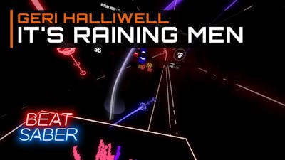 Geri Halliwell - Its Raining Men | 94.70% on Expert Plus | Beat Saber