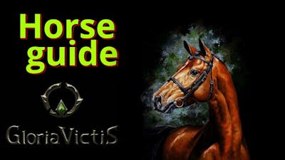 Gloria Victis Гайд по лошадям/Horse guide