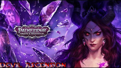 Pathfinder Wrath of the Righteous Devil Ascension Ending