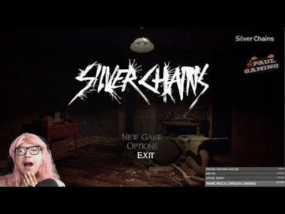 This game gave me cancer! SILVER CHAINS JUMPSCARE COMPILATION!