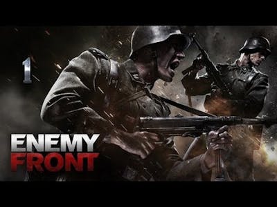 Enemy Front Часть 1