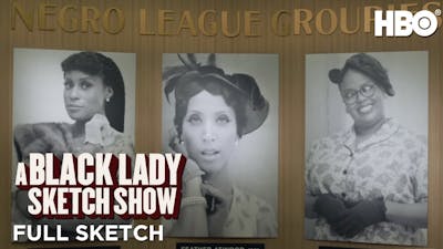 A Black Lady Sketch Show: Negro League Groupies (Full Sketch) | HBO