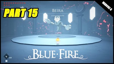 Blue Fire [Part 15], Beira Boss Fight, Gameplay, Walkthrough