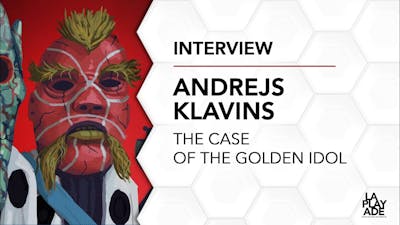 Interview Andrejs Klavins (The Case of the Golden Idol)