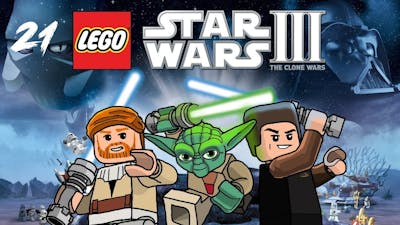The End Of This Hell: Lego Star Wars III: The Clone Wars - #21