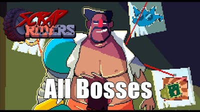 Scrap Riders - All Bosses Fight (PC)