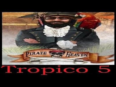 Tropico 5 : complete collection