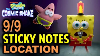 All 9 Sticky Notes Locations in Bikini Bottom | SpongeBob SquarePants The Cosmic Shake
