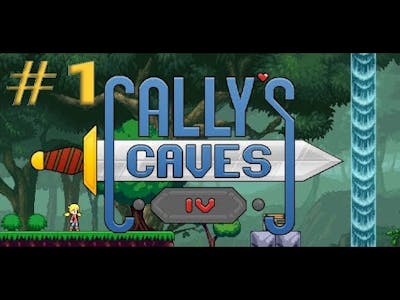 Callys Caves 4- Episode 1: Winding Woods Part 1