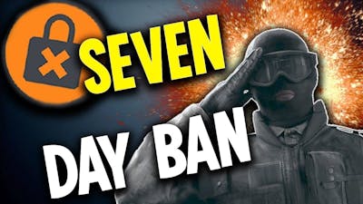 I GOT BANNED FOR 7 DAYS IN RAINBOW SIX SIEGE