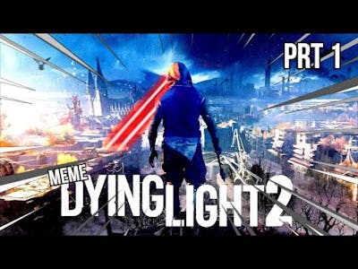 Dying Light 2|Life after Covid
